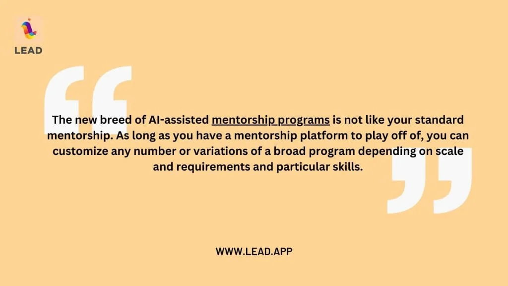 AI mentorships offer successive growth and scalable organtizational efficiency